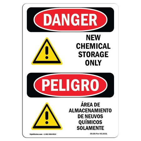 Safety Sign, OSHA Danger, 14" Height, Aluminum, New Chemical Storage Only, Bilingual Spanish